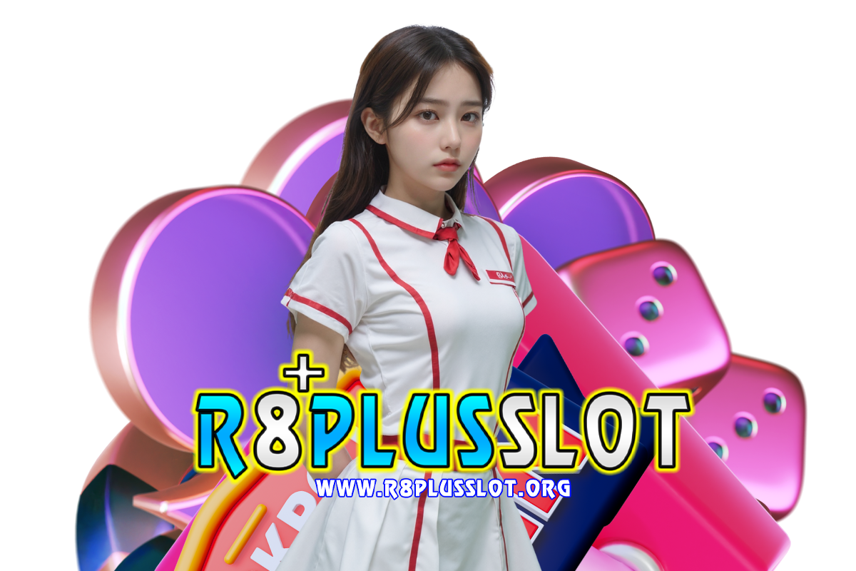 r8plus slot แจกเครดิตฟรี